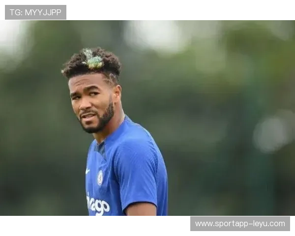 英格兰后卫里斯·詹姆斯状态再成焦点